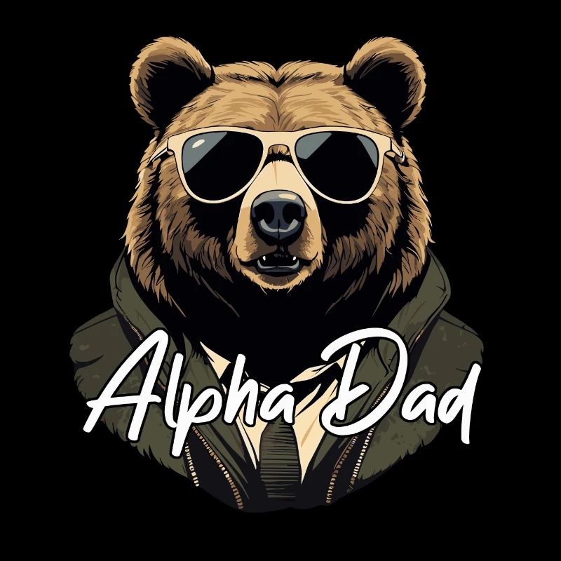 Alpha Dad Funny Bear Father Perfect Style