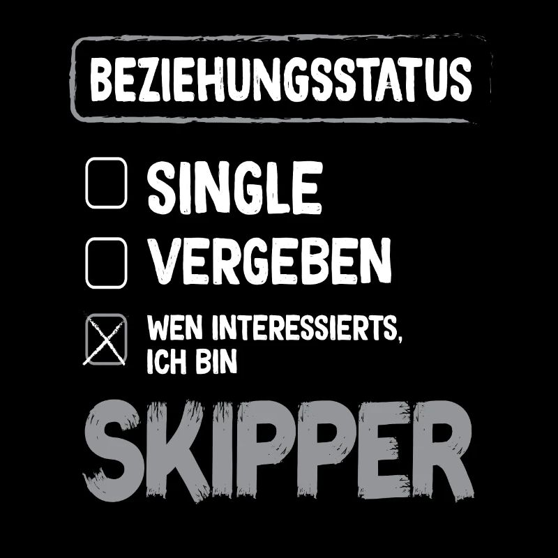 Skipper Relationship Status Skipper Sailing Sailor