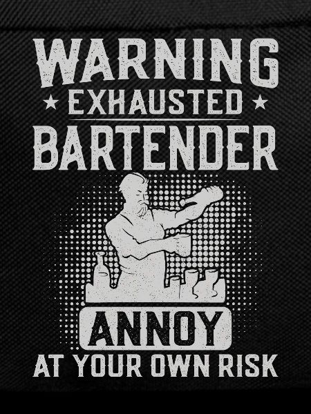Bartender Mixologist Warning