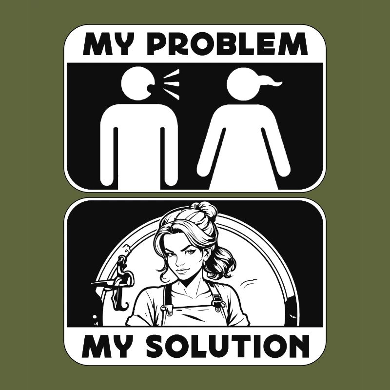 Bladesmith My Problem My Solution Pictogram Mom