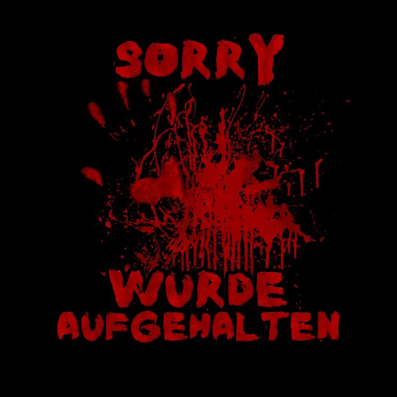 Sorry, was held up Funny Halloween Saying