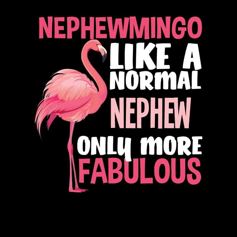 Flamingo Nephew Fabulous