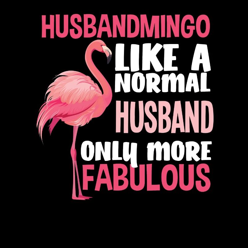 Flamingo Husband Fabulous