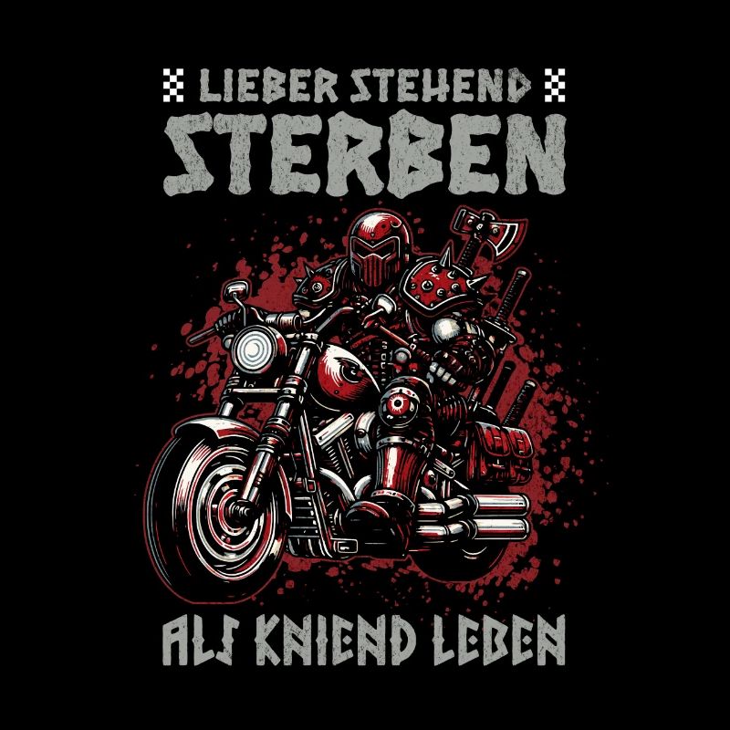 Biker Knight Design Better Die Standing