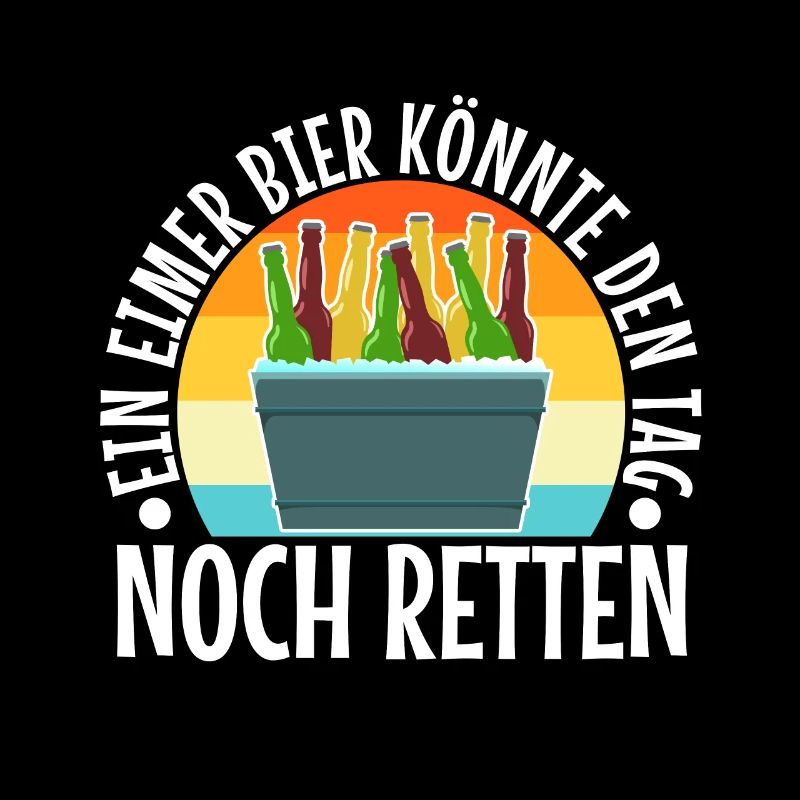 Ein Eimer Bier könnte den Tag noch retten