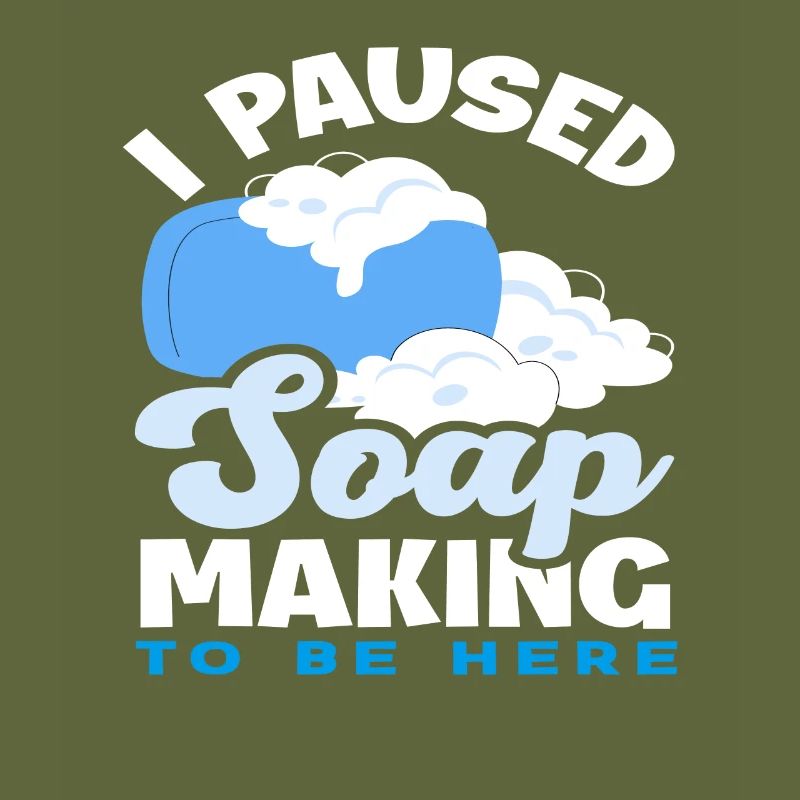 I've paused soap making
