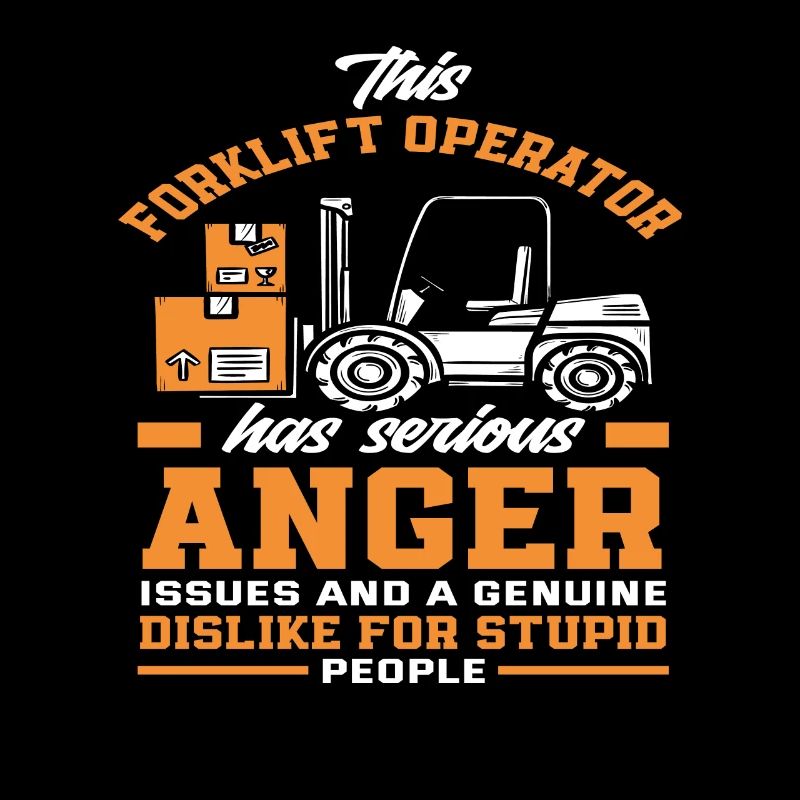 Forklift Driver Anger Problems Stupid People