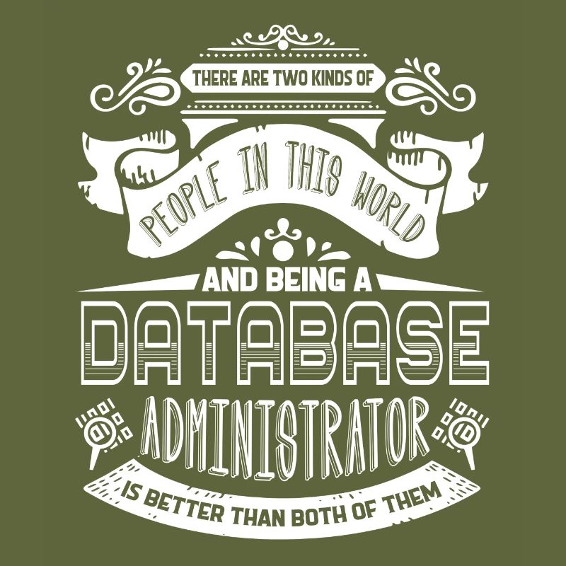 Being A Database Administrator