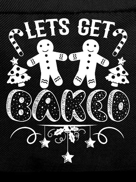 Christmas Let's Get Baked Cookie