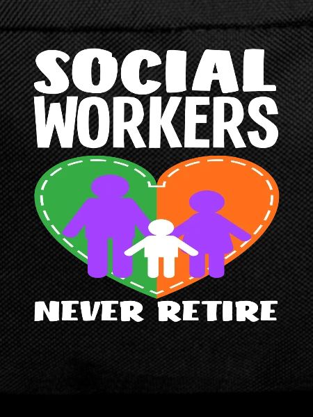 Social workers never stop