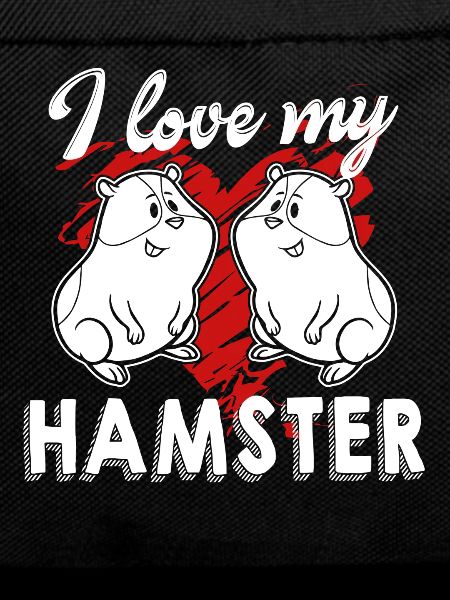 I Love My Hamster