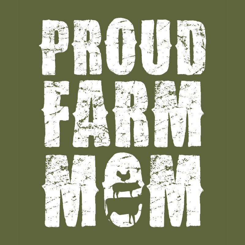 Proud Farm Mama Statement
