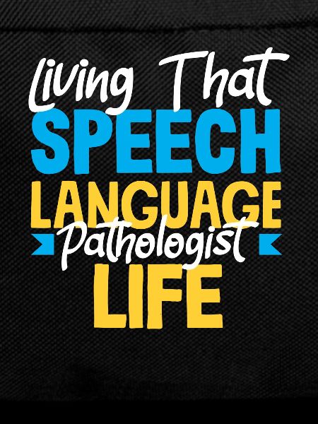 Live the speech therapist life