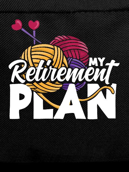 Knitting My Retirement Plan