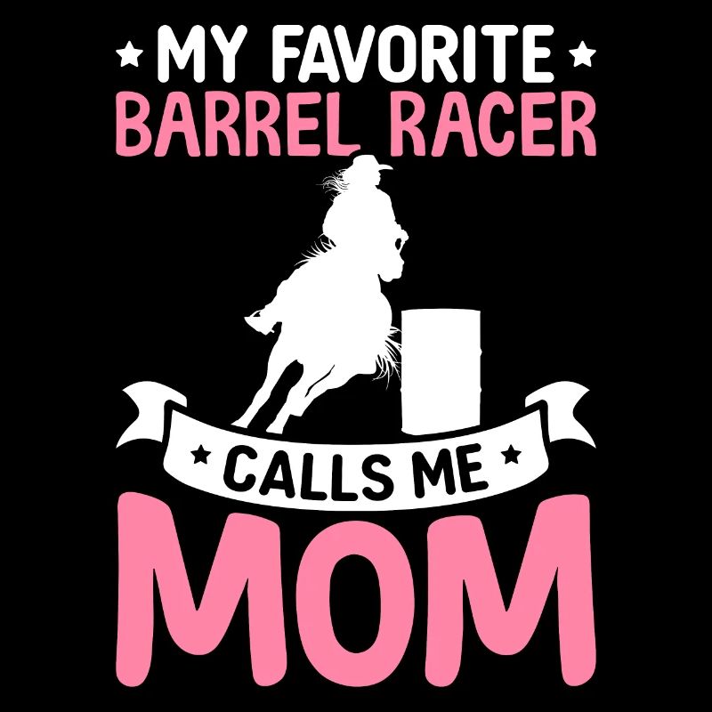 Le coureur de barils préféré m’appelle maman coureur de barils