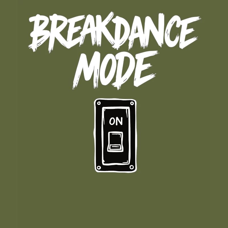 Breakdance Mode On Breakdance Breakdancing