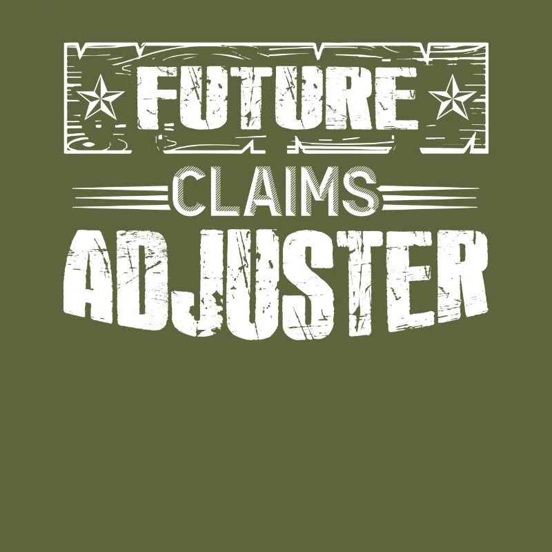 Claims Adjuster Future Claims Adjuster