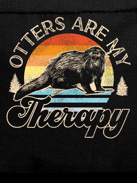 Otter Otters Are My Therapy
