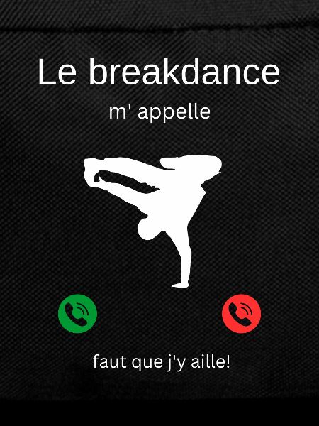 Breakdance ruft mich, ich muss gehen!