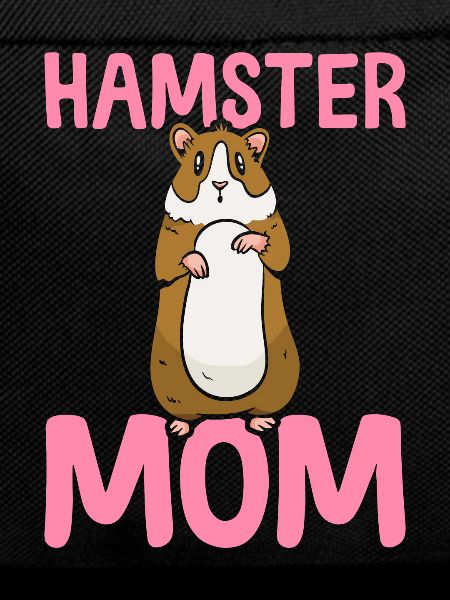 Hamster mom Hammy