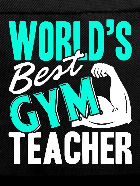 Gym Teacher Best Gym Teacher