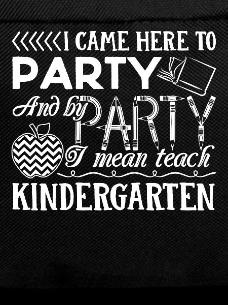 Kindergarten Teacher I Teach Kindergarten