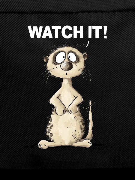 Drolliges Erdmännchen I Watch It Spruch