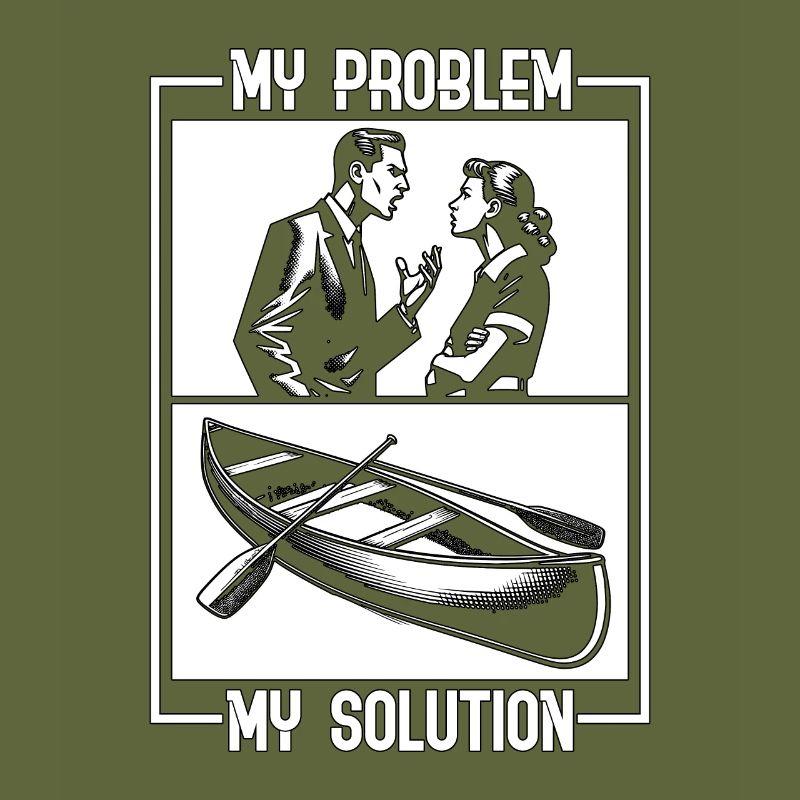 Canoeist My Problem My Solution Pictogram Mom Dad