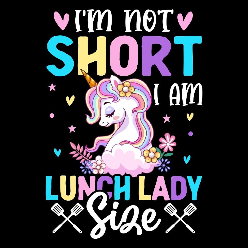I'm not small, I'm lunch lady