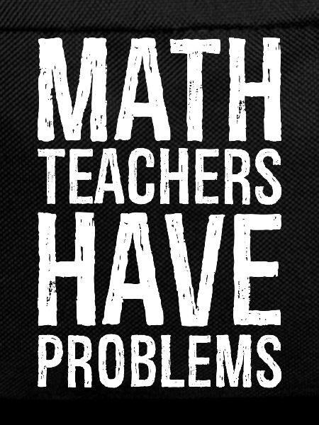 math teachers have problems