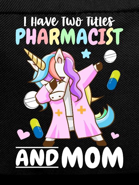 Pharmacist and mother Pharmacist Pharmacist