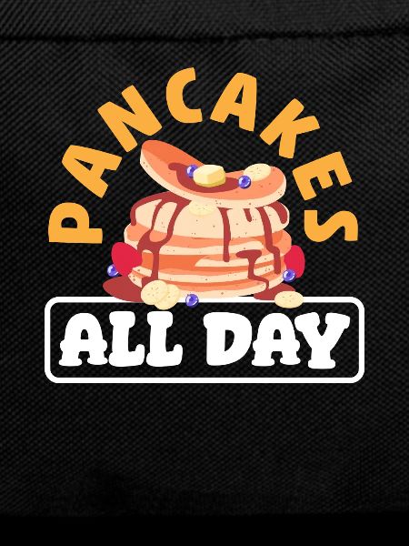 Pancakes all day enjoyment