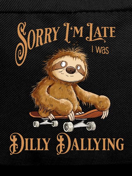 Faultier Mit Skateboard Dilly Dallying