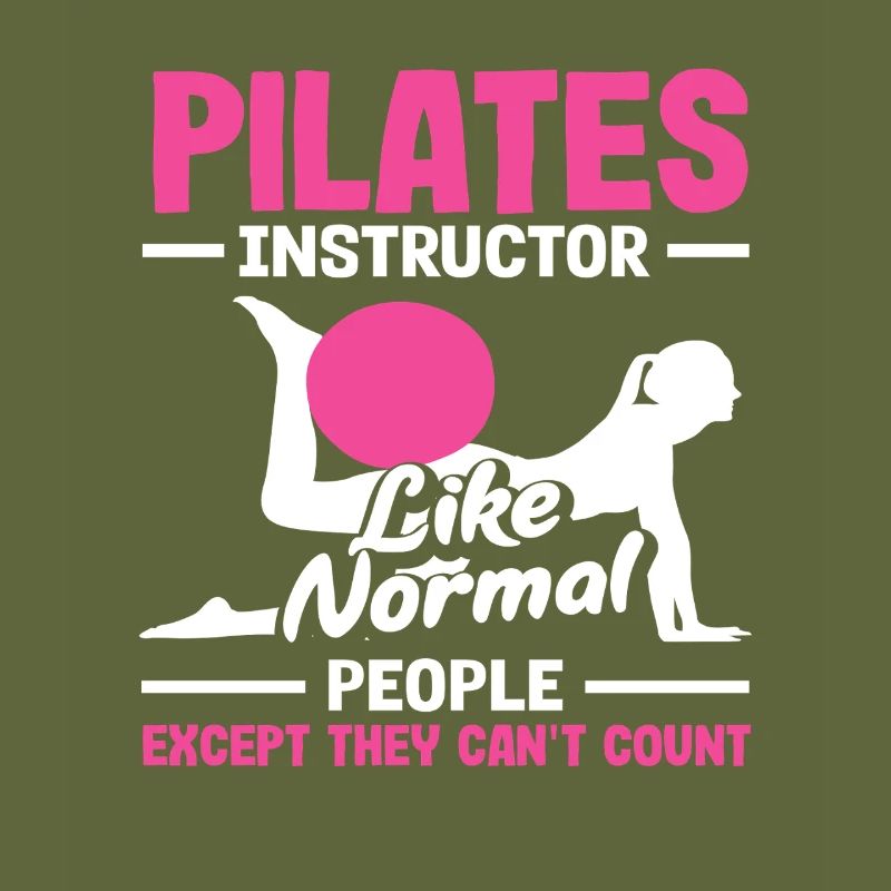 Pilates Instructor Funny Saying
