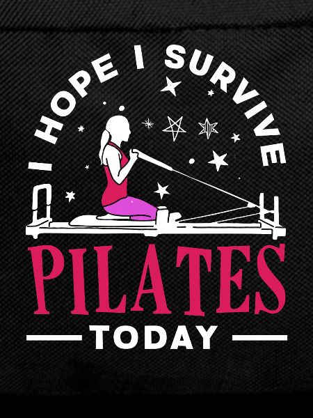 Pilates I survive Pilates today