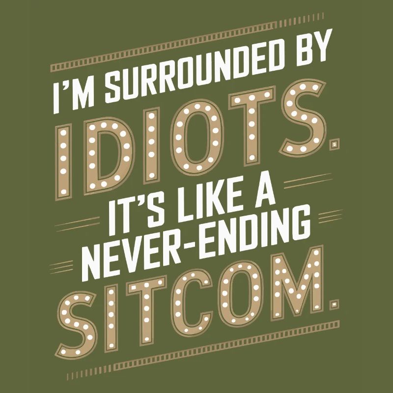 Entouré d’idiots – comme une sitcom sans fin