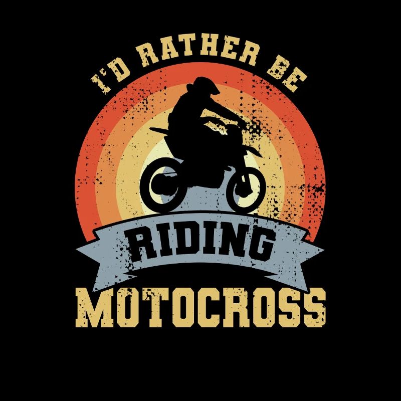 I'd Rather Be Riding Motocross