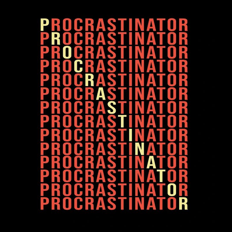 lazy procrastination lazy laziness