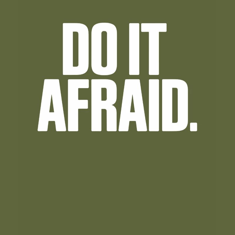 Do It Afraid Mut Weiterentwicklung Motivation