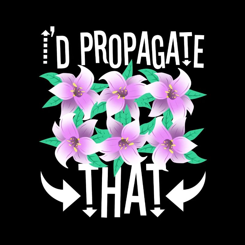 I'd Propagate That