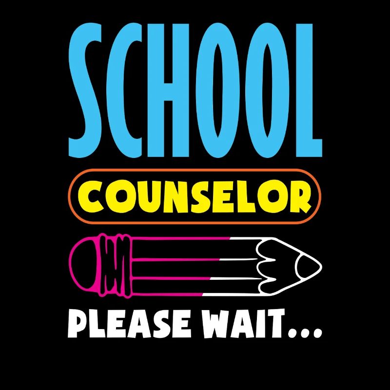 School Counselors Please Wait Creative