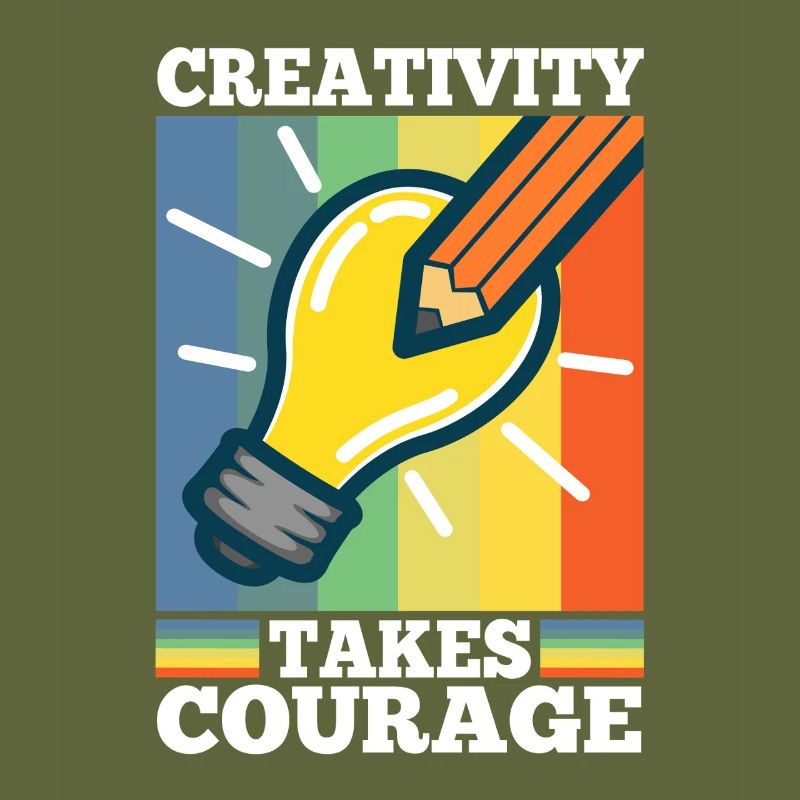 Creativity Takes Courage