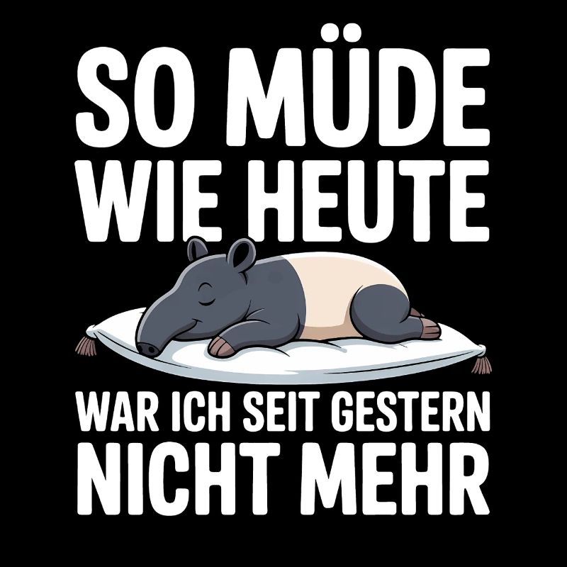 As tired as today Tapir sleep shirt gift
