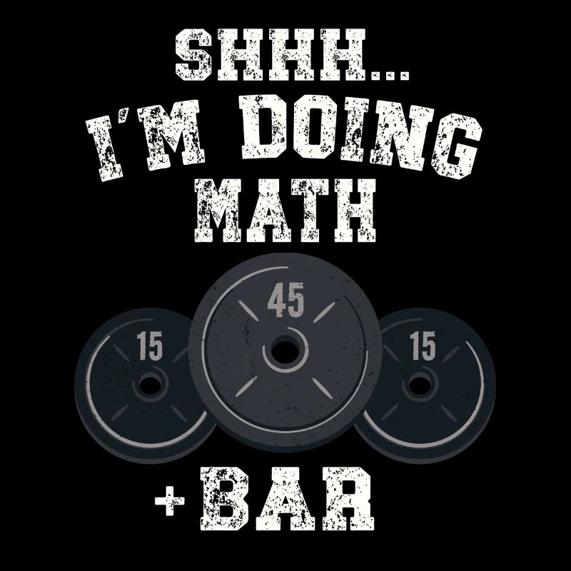 Shhh I'm Doing Math Weight Bar Lifting Workout 