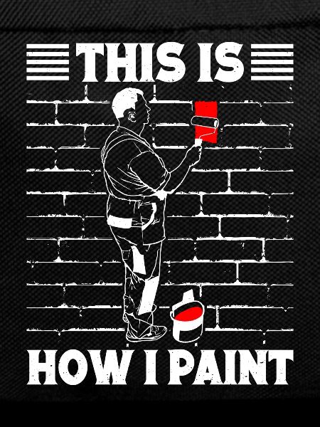 House Painter Hilarious Designs Unique Gifts