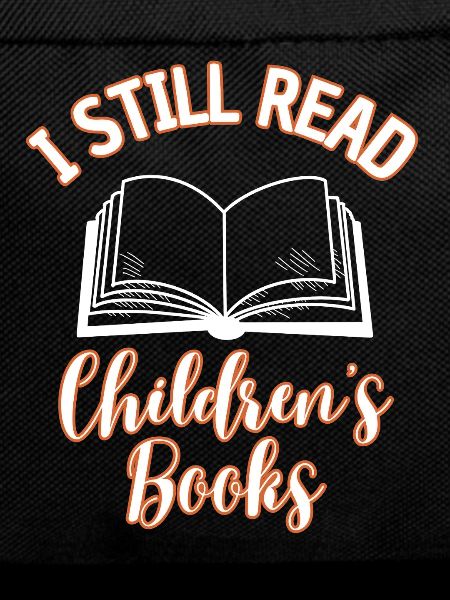 I Still Read Children's Books