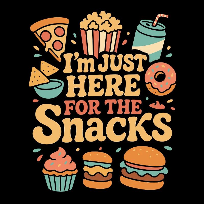 I'm only here for the snacks