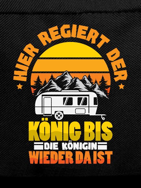 Camper Camping Wohnwagen Spruch