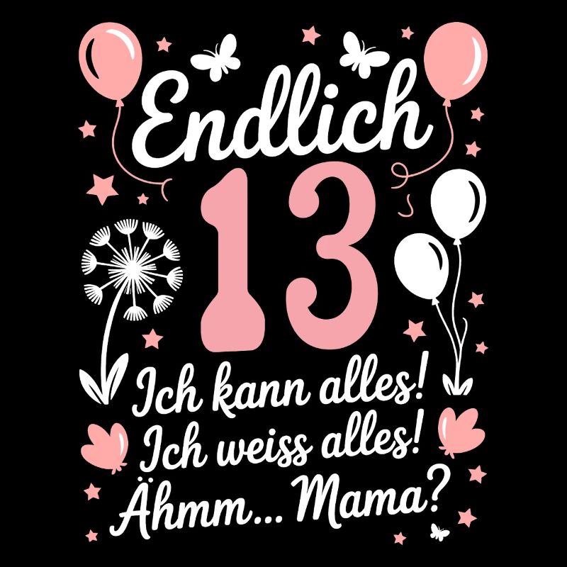 Endlich 13 Geburtstag 13 Jahre Geschenk Spruch