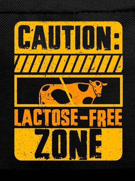 Lactose Intolerant Lactose Free Zone